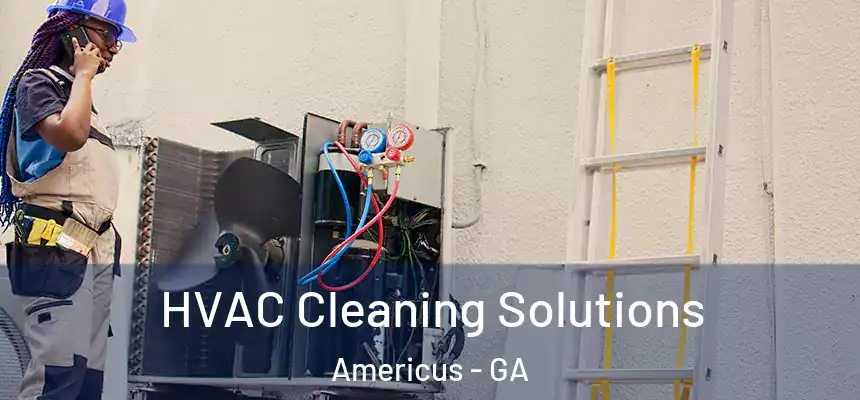  HVAC Cleaning Solutions Americus - GA
