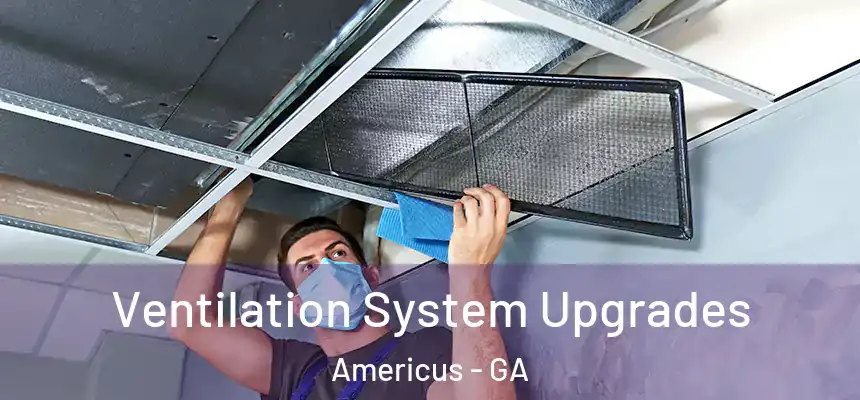  Ventilation System Upgrades Americus - GA